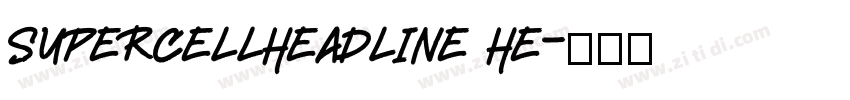 SupercellHeadline He字体转换